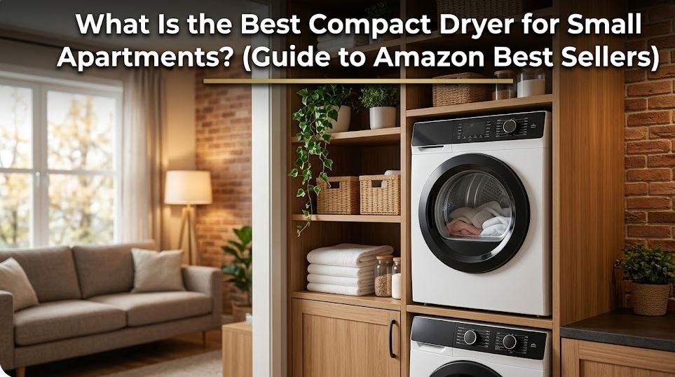 Explore the best-selling compact dryers for small apartments