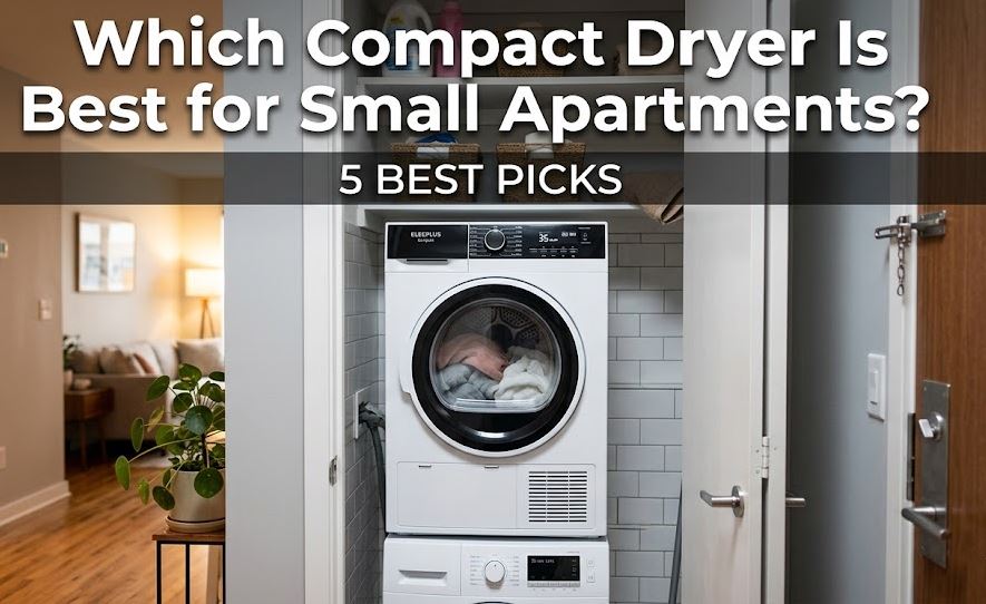Discover the best compact dryer for apartments which saves you money