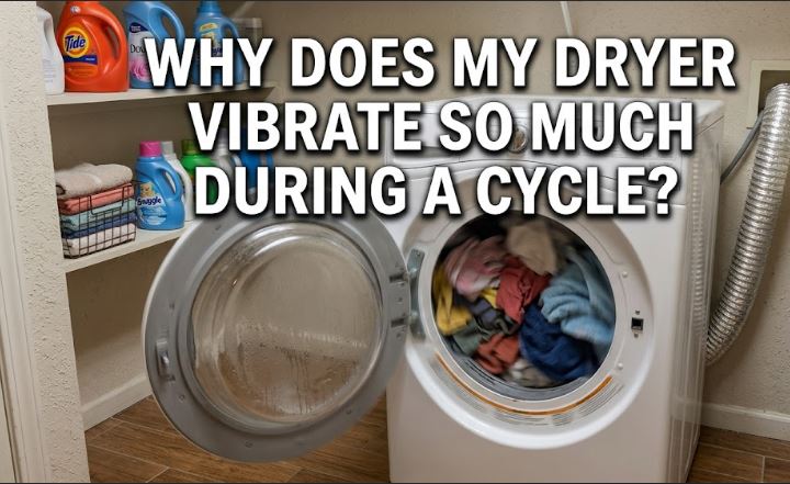 A dryer that vibrates so much may have uneven feet, worn drum rollers, damaged supports, or an unbalanced load.